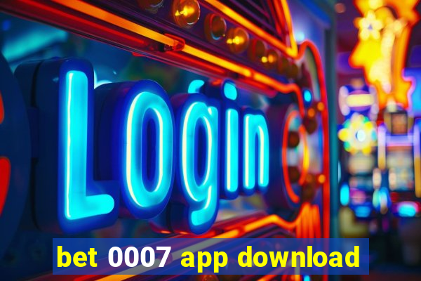 bet 0007 app download